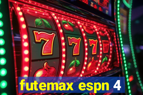 futemax espn 4